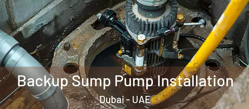  Backup Sump Pump Installation Dubai - UAE