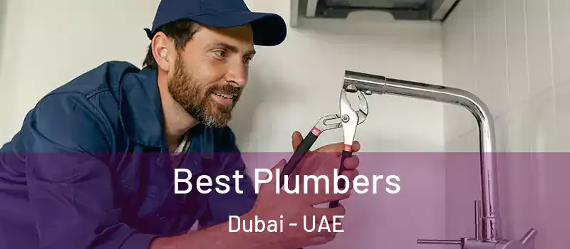  Best Plumbers Dubai - UAE